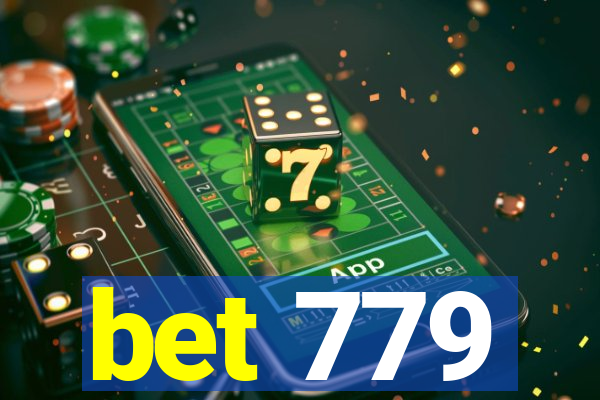 bet 779